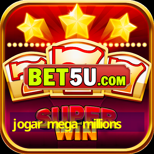 jogar mega millions